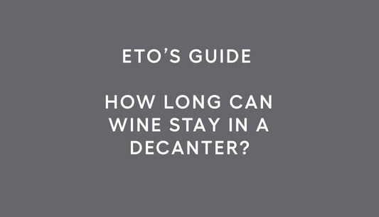 How long can you really leave wine in a decanter?